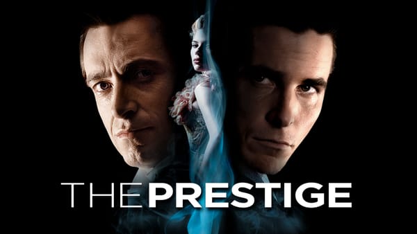 DAVID'S REVIEWS - Christopher Nolan's "The Prestige"